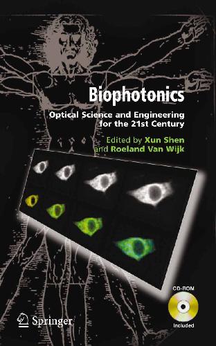 Biophotonics: Optical Science and Engineering for the 21st Century