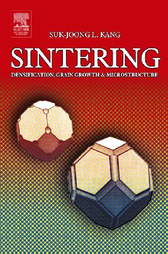 Sintering: Densification, Grain Growth and Microstructure