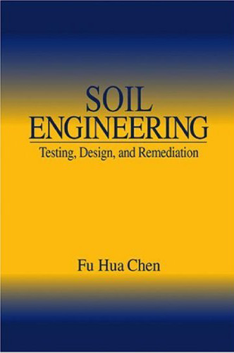 Soil engineering - testing design and remediation