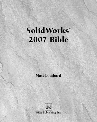 SolidWorks 2007 Bible