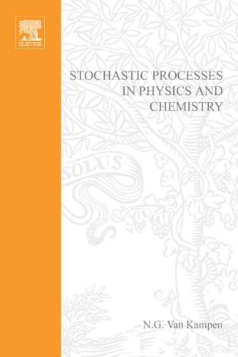 Stochastic Processes in Physics and Chemistry