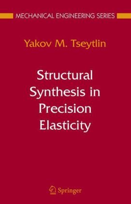 Structural Synthesis in Precision Elasticity