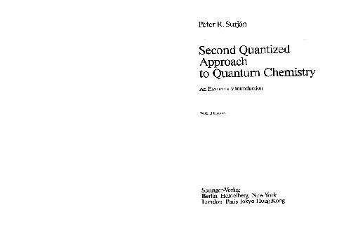 Second Quantized Approach to Quantum Chemistry: An Elementary Introduction