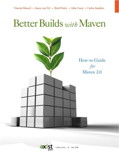 Better Builds with Maven