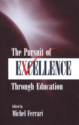 The Pursuit of Excellence Through Education