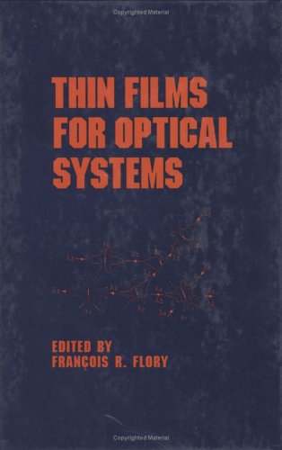 Thin Films for Optical Systems