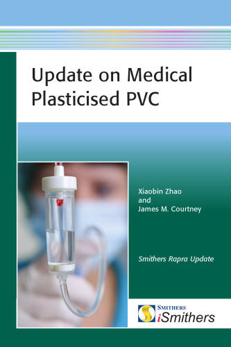 Update on Medical Plasticised PVC