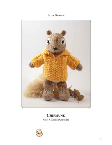 Fuzzy Mittens. Chipmunk: With a Cable Pullover