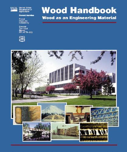 Wood Handbook: Wood as an Engineering Material