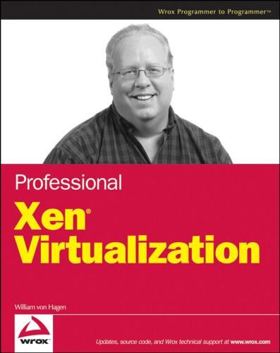 Professional Xen Virtualization