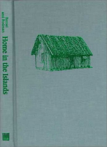 Home in the Islands: Housing and Social Change in the Pacific