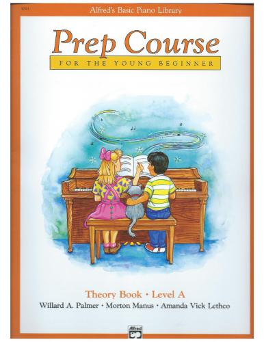 Alfred's Basic Piano Prep Course Theory Book. Book A