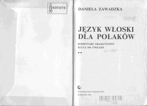 Język włoski dla Polaków. Komentarz gramatyczny. Klucz do ćwiczeń