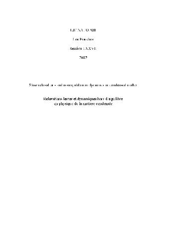 Slow relaxations and nonequilibrium dynamics in condensed matter: session LXXVII, 1-26 July 2002, NATO Advanced Study Institute, Euro Summer School, Ecole thematique du CRNS = Relaxations lentes et dynamiques hors d'equilibre en physique de la matiere condensee