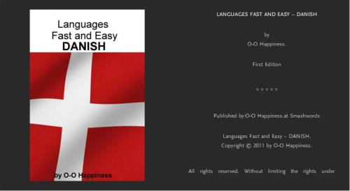 O-O Happiness. Languages Fast and Easy - Danish