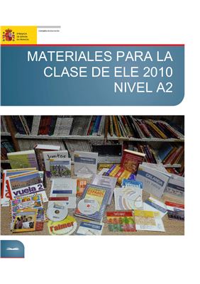 Materiales para la clase de ELE 2010. Nivel A2