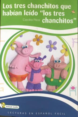 Los tres chantitos que habían leído Los tres chanchitos