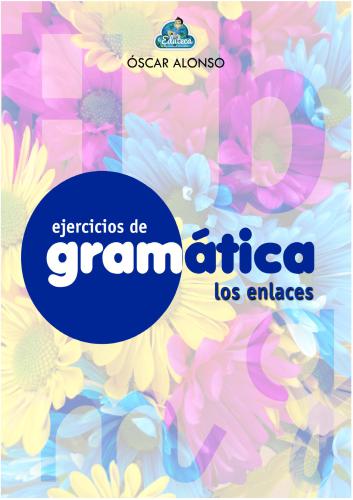 Ejercicios de Gramática. Los enlaces