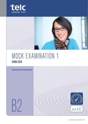 TELC Language Tests. Mock Examination 1 - English B2