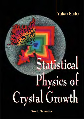 Statistical physics of crystal growth