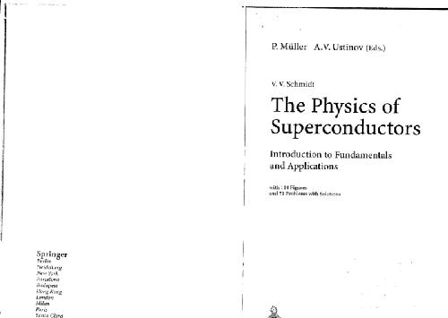 The physics of superconductors. Introduction to fundamentals and applications