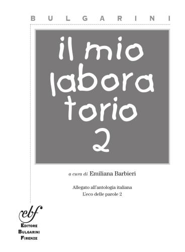 Allegato all’antologia italiana. L’eco delle parole 2. Laboratorio