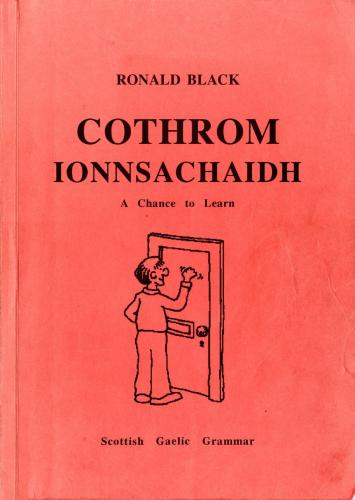 Cothrom Ionnsachaidh - A Chance to Learn Scottish Gaelic Grammar / Шанс выучить грамматику шотландского гэльского языка