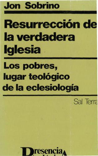 Resurrección de la verdadera iglesia: los pobres, lugar teologico de la eclesiologia