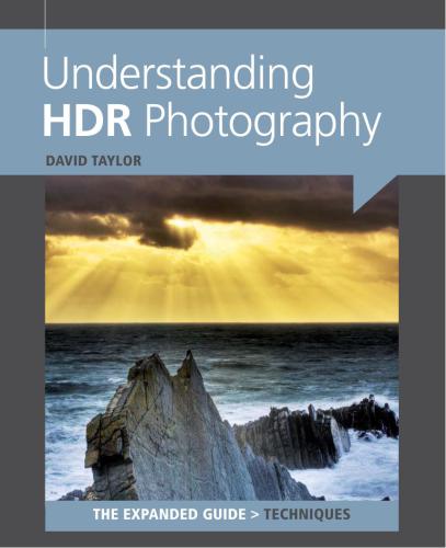 Understanding HDR Photography - The Expanded Guide