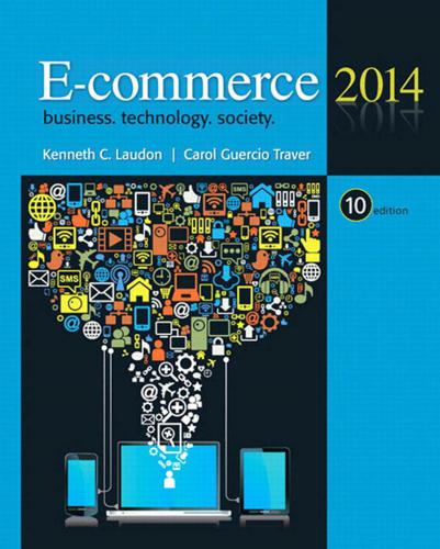 E - commerce: business, technology, society