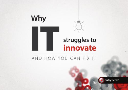 Why IT Struggles to Innovate, and How IT Management Can Fix It