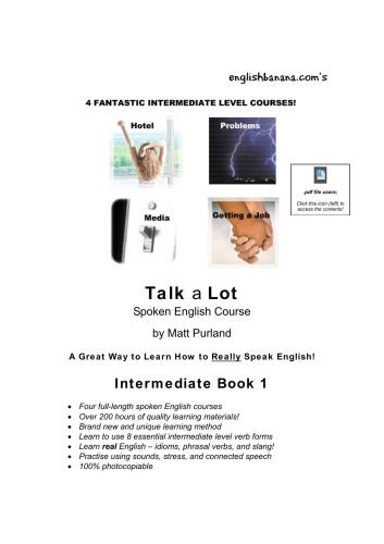 Talk a Lot Spoken English Course. Intermediate Book 1