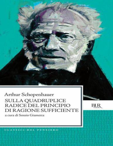 Sulla quadruplice radice del principio di ragione sufficiente