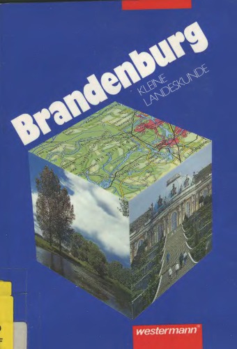 Brandenburg: Kleine Landeskunde