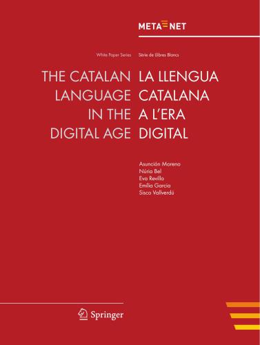 The Catalan Language in the Digital Age / La llengua catalana a l'era digital