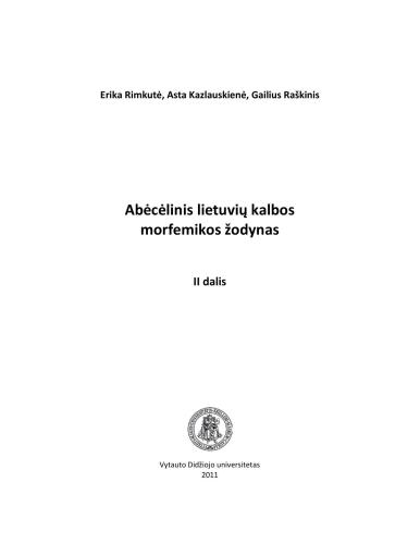 Abėcėlinis lietuvių kalbos morfemikos žodynas. II dalis