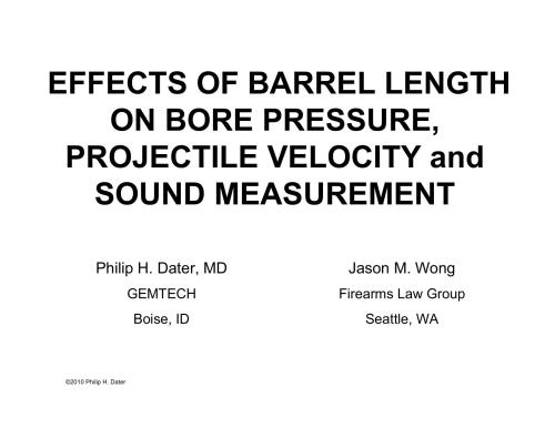 Effects of barrel length on bore pressure, projectile velocity and sound measurement