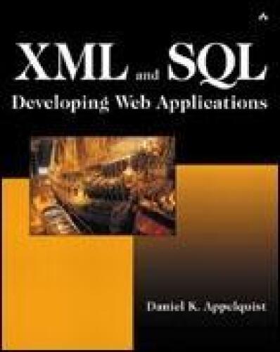 XML and SQL-Developing Web Applications