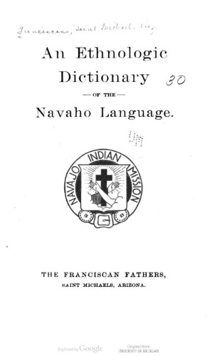 Michaels. An ethnologic dictionary of the Navaho language