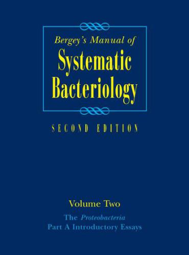 Bergey's Manual of Systematic Bacteriology. Volume 2. The Proteobacteria. Part A. Introductory Essays