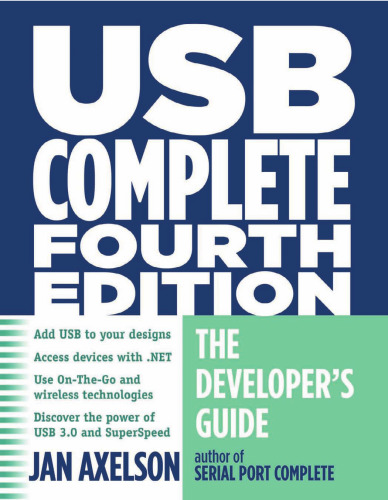 USB Complete: Everything You Need to Develop Custom USB Peripherals