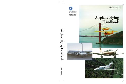 U.S. Department of Transportation, Federal Aviation Administration, Airman Testing Standards Branch, Airplane Flying Handbook