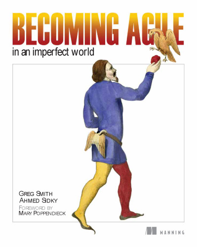 Becoming agile: in a imperfect world