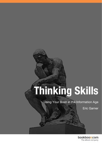 Thinking skiils: Using Your Brain in the Information Age