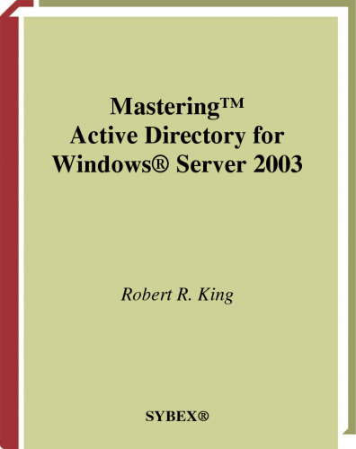 Mastering Active directory for Windows server 2003