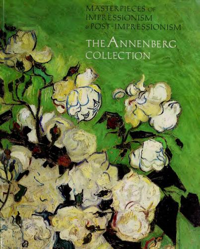 Masterpieces of Impressionism and Post-Impressionism. The Annenberg Collection