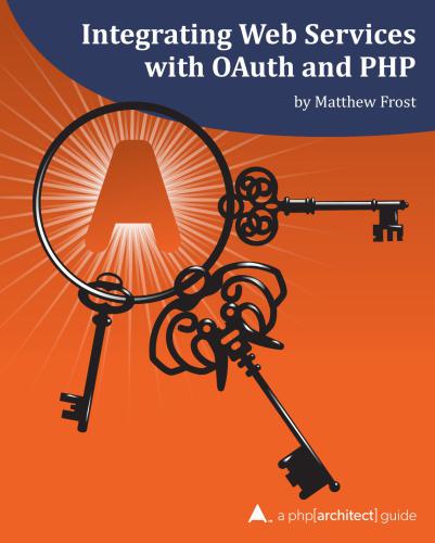 Integrating Web Services with OAuth and PHP