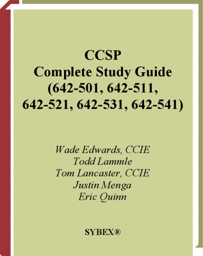 CCSP complete study guide: 642-501, 642-511, 642-521, 642-531, 642-541