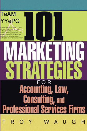 101 marketing strategies for accounting, law, consulting, and professional services firms