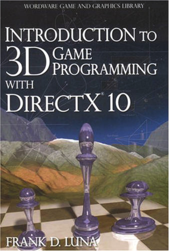 Introduction to 3D game programming with DirectX 10